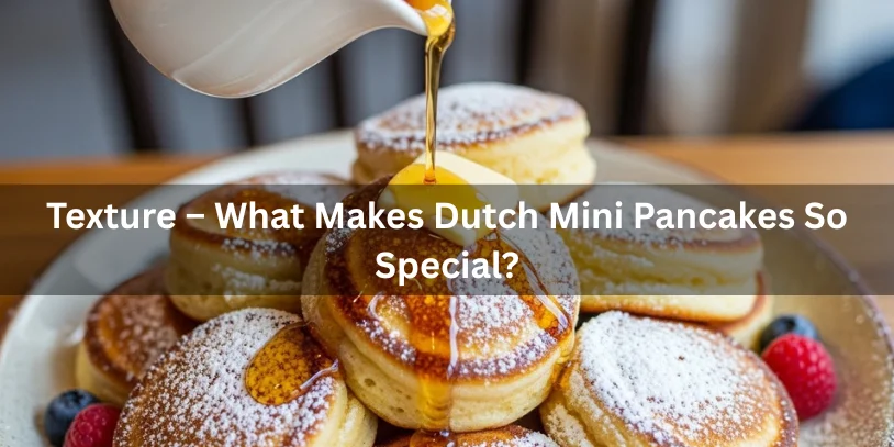Close-up of Dutch mini pancakes showcasing their fluffy texture and golden-brown color, highlighting their unique appeal.-Dutch Mini Pancakes-what are mini pancakes called