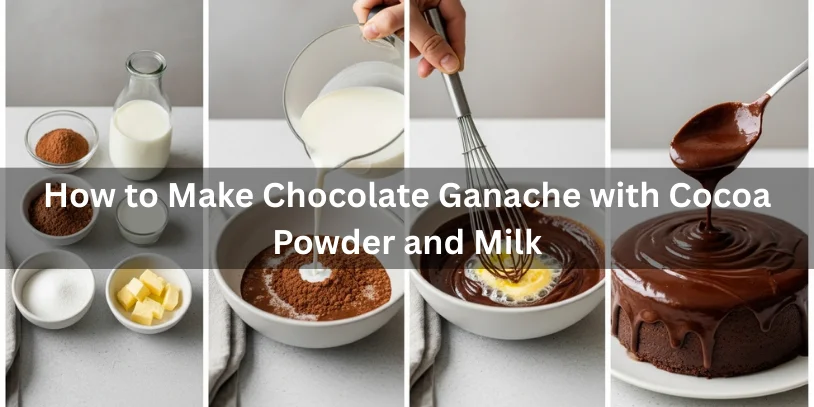 Step-by-step process showing how to make chocolate ganache with cocoa powder and milk, from heating milk to smooth glossy ganache, realistic food photography.-how to make chocolate ganache with cocoa powder 