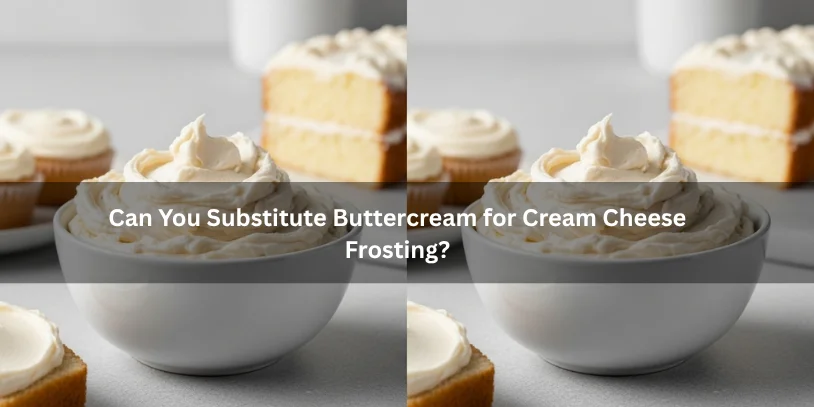 storage and shelf life comparison for buttercream and cream cheese frosting
