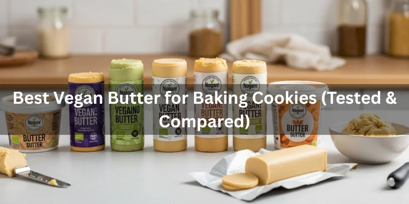 Several types of vegan butter sticks and tubs on a kitchen counter, one partially unwrapped with a pat cut, a small bowl of cookie dough nearby, realistic food photography showing the best vegan butter for baking cookies.-best vegan butter for baking 