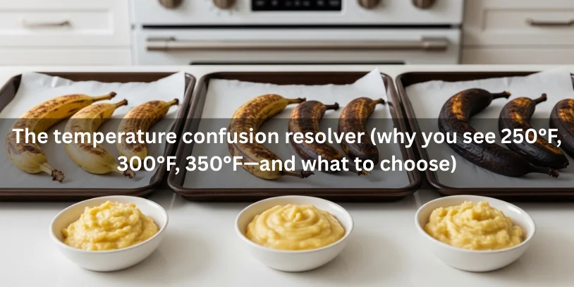 Three side-by-side trays of oven-baked bananas showing different browning levels to represent low, medium, and high temperature options, with bowls of mashed banana in front for comparison.-ripen bananas in the oven 