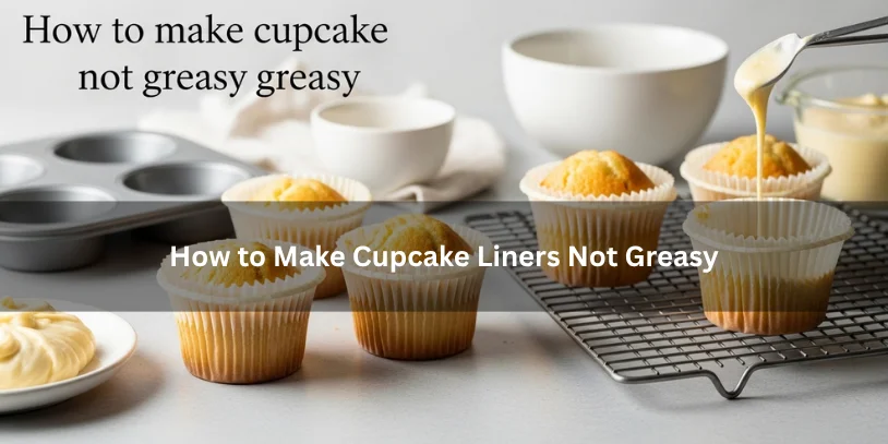 Freshly baked cupcakes with clean, dry paper liners and even golden tops, illustrating how to make cupcake liners not greasy under soft natural lighting.-how to prevent greasy cupcake liners