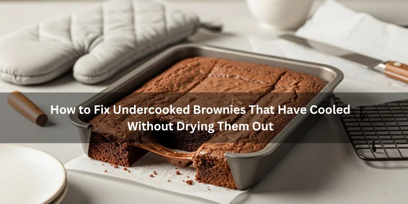 Cooled brownie pan with a soft underbaked center and cut section showing a gooey interior, illustrating how to fix undercooked brownies that have cooled under soft natural lighting.-how to fix undercooked brownies that have cooled